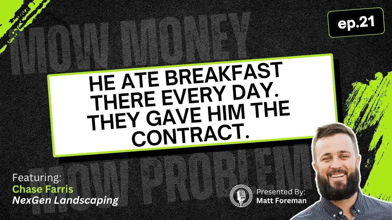 Chase Farris of NexGen Landscaping on the Mow Money, Mow Problems podcast
