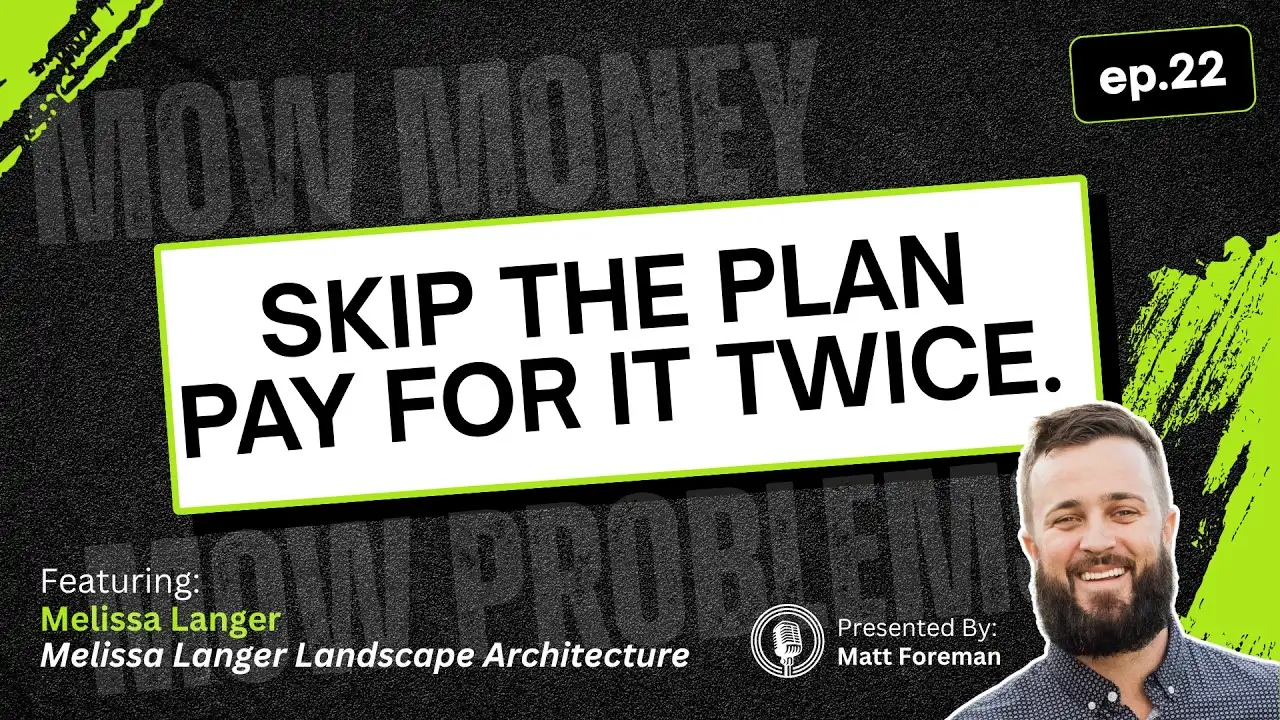 Melissa Langer of Melissa Langer Landscape Architecture on the Mow Money, Mow Problems podcast