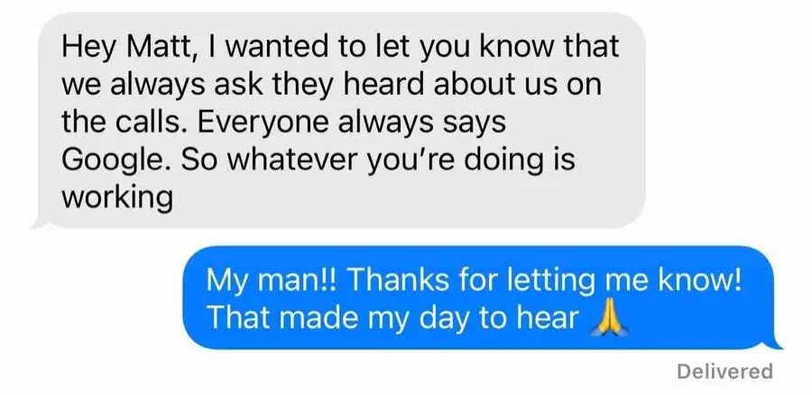 Client text message: callers keep saying they found Lawn & Land on Google, so whatever they are doing is working.